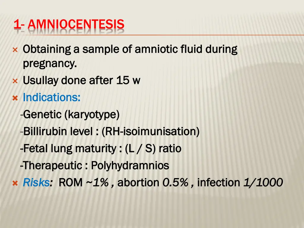 1 amniocentesis