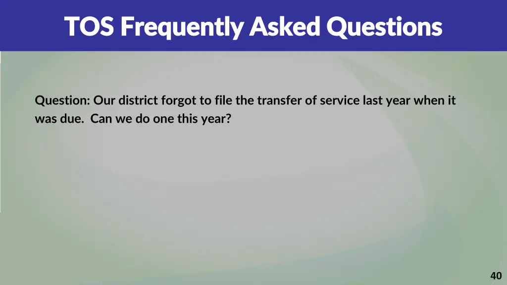 tos frequently asked questions tos frequently 6