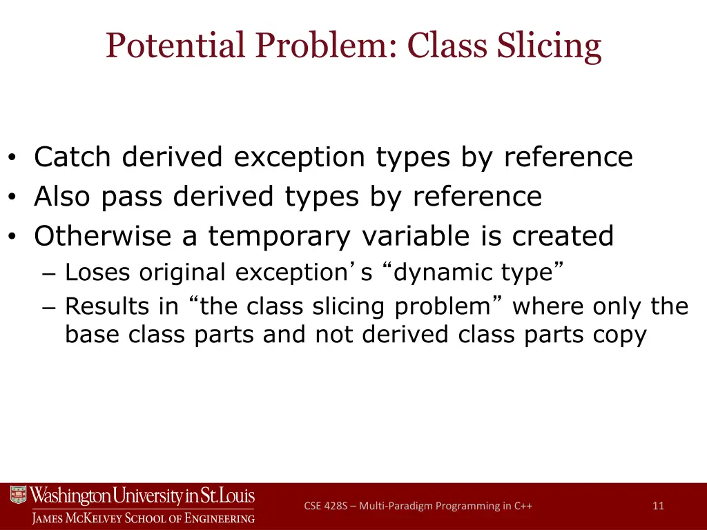 potential problem class slicing