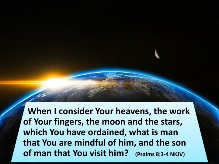 when i consider your heavens the work of your