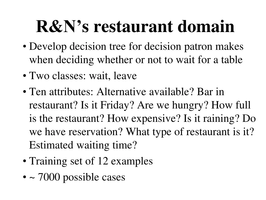 r n s restaurant domain develop decision tree