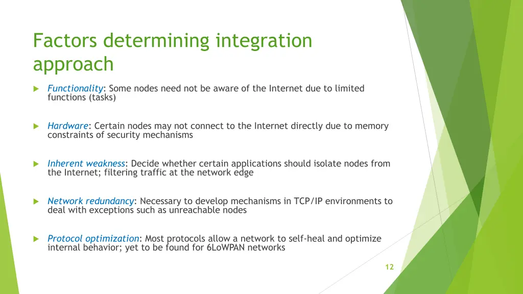factors determining integration approach 1