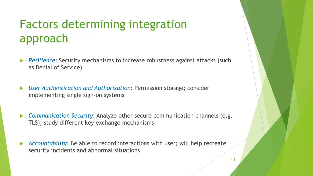 factors determining integration approach