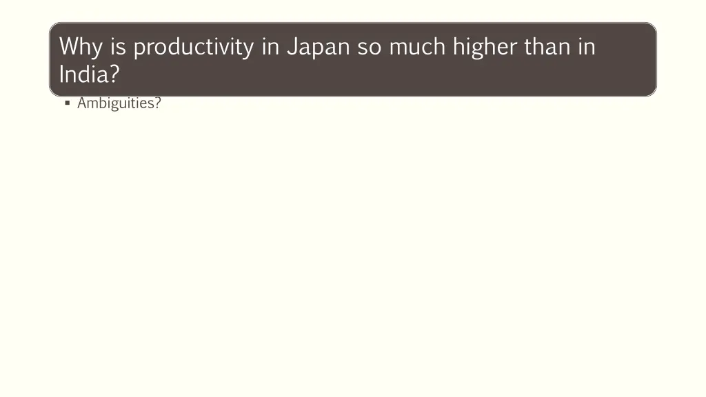 why is productivity in japan so much higher than