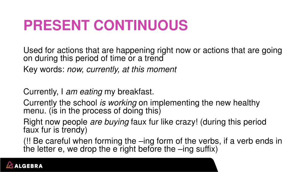 present continuous