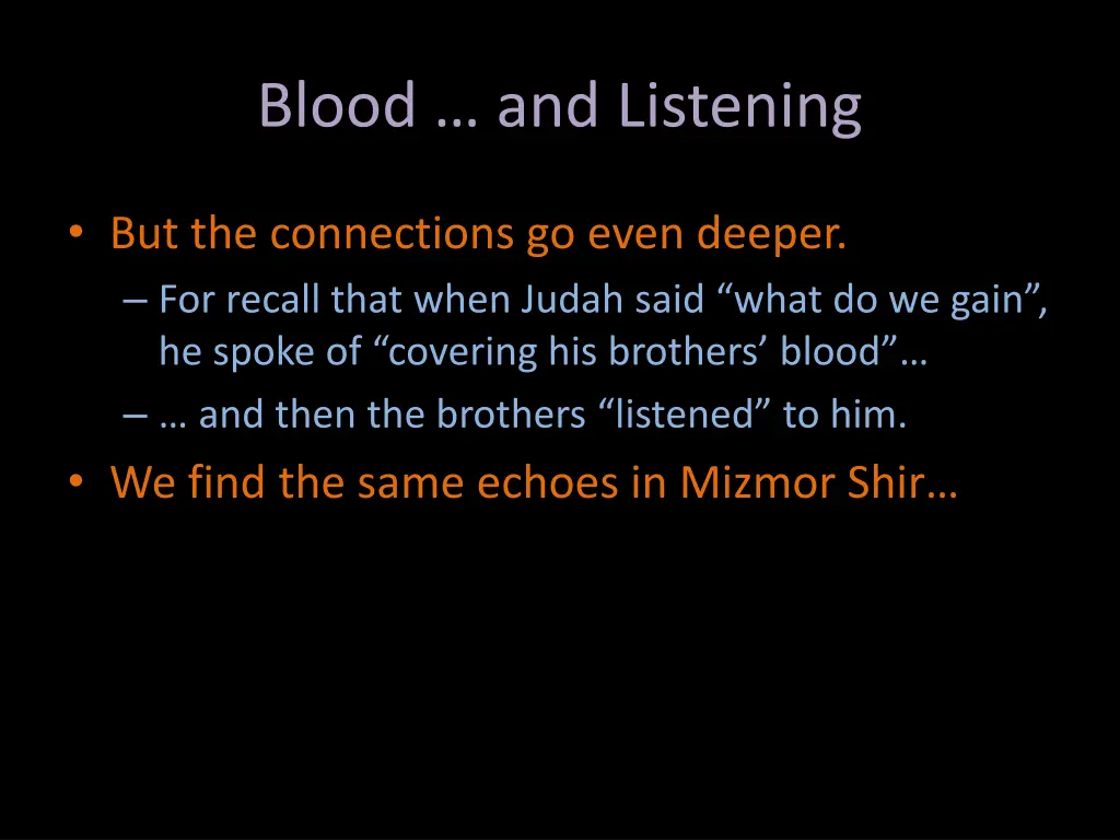 blood and listening