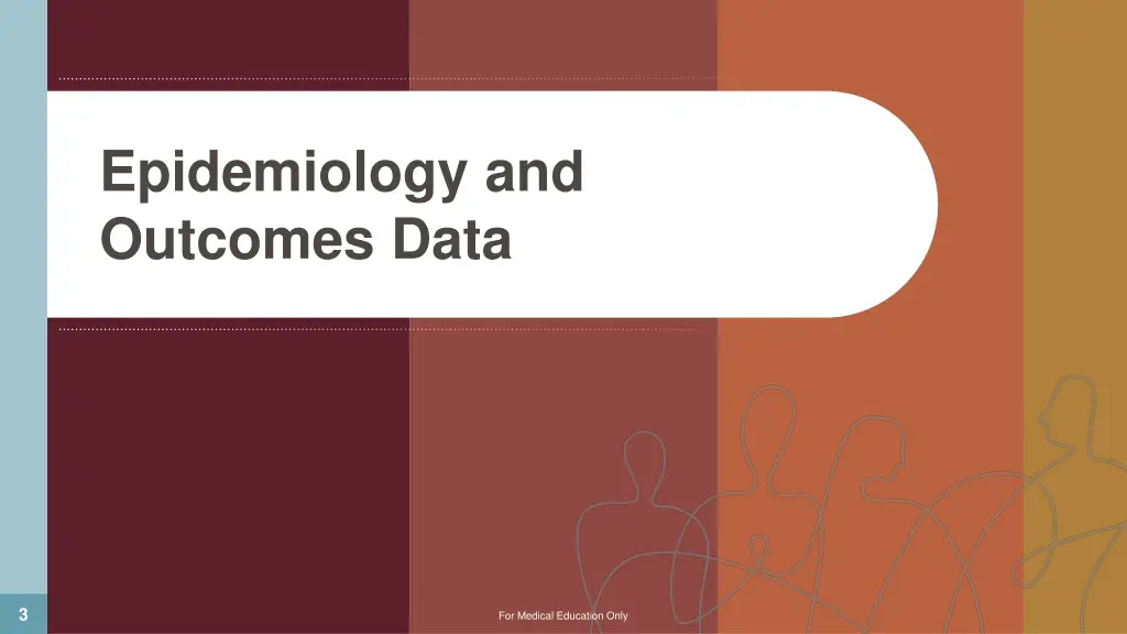 epidemiology and outcomes data