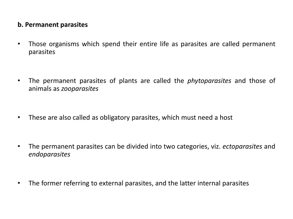 b permanent parasites