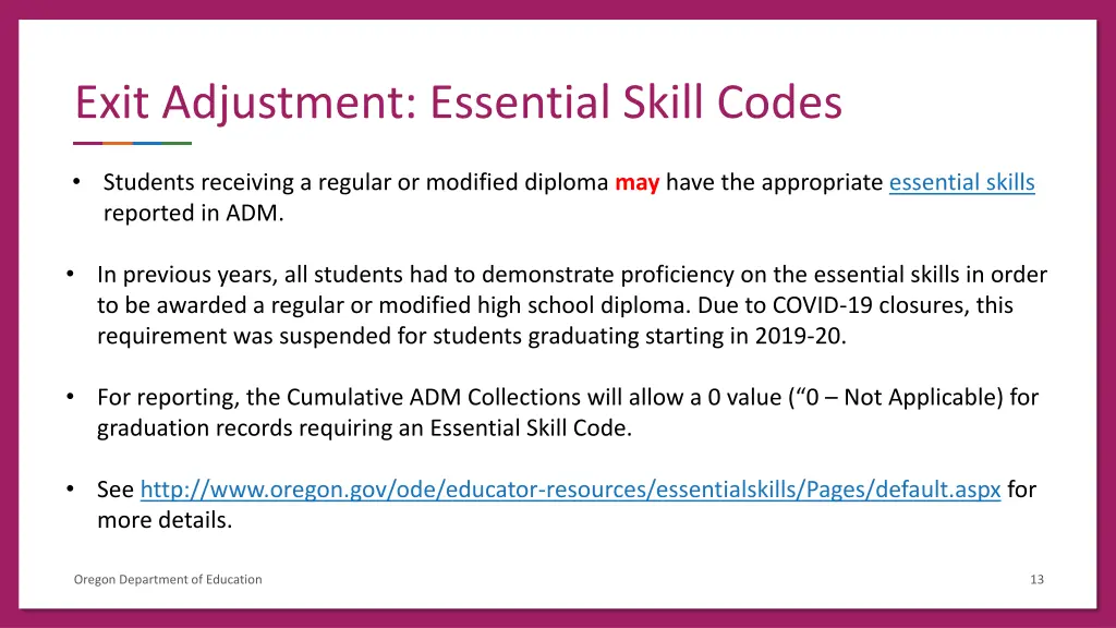 exit adjustment essential skill codes