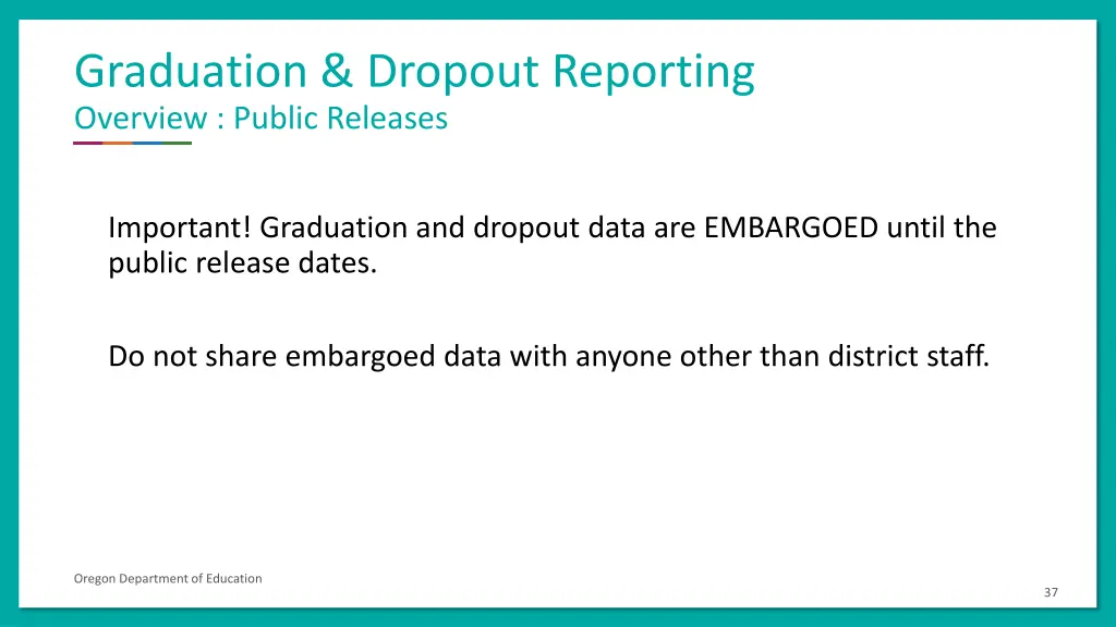 graduation dropout reporting overview public