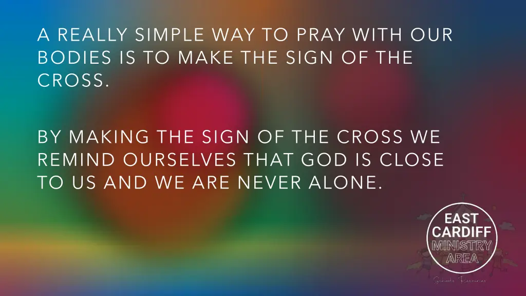 a really simple way to pray with our bodies