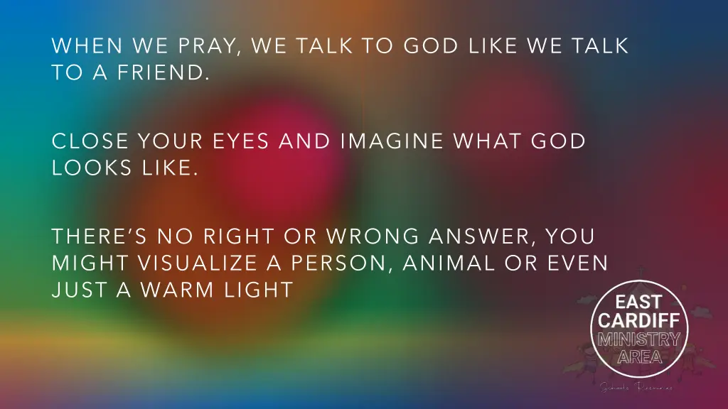 when we pray we talk to god like we talk