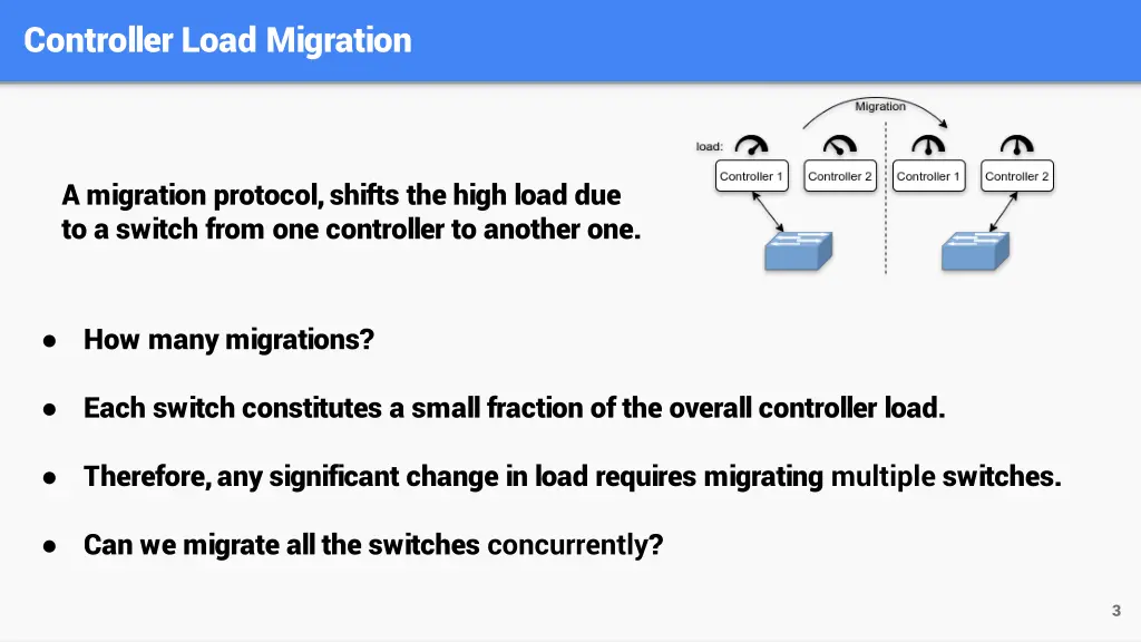 controller load migration
