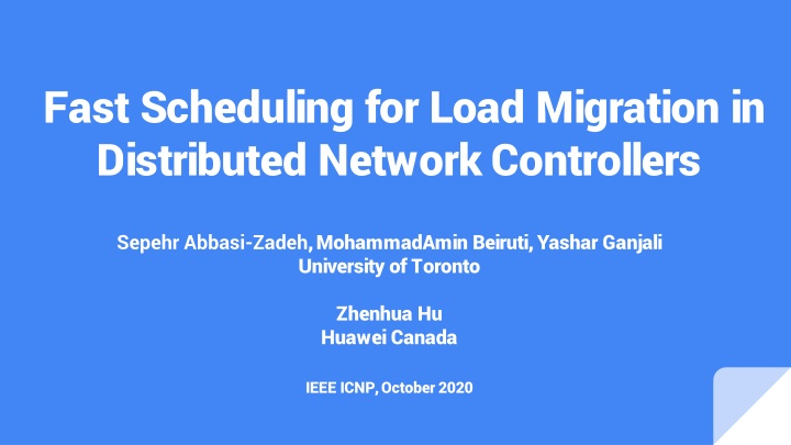 fast scheduling for load migration in distributed
