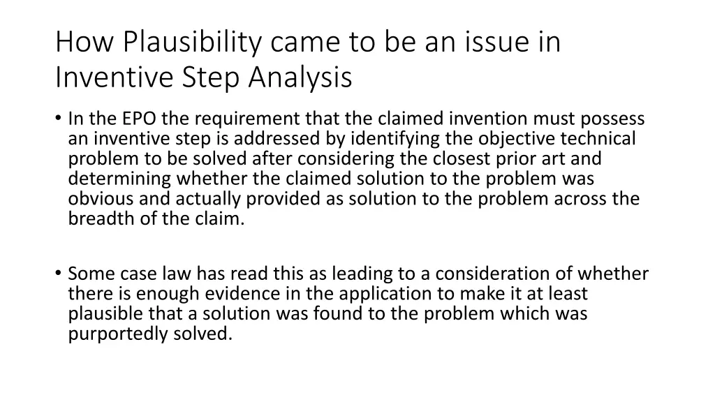 how plausibility came to be an issue in inventive