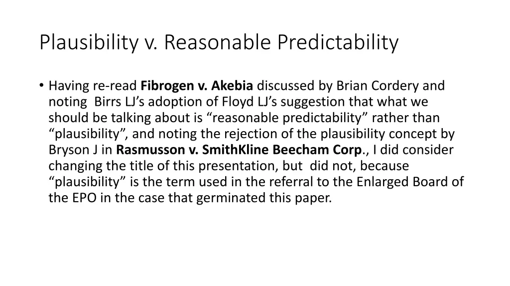 plausibility v reasonable predictability