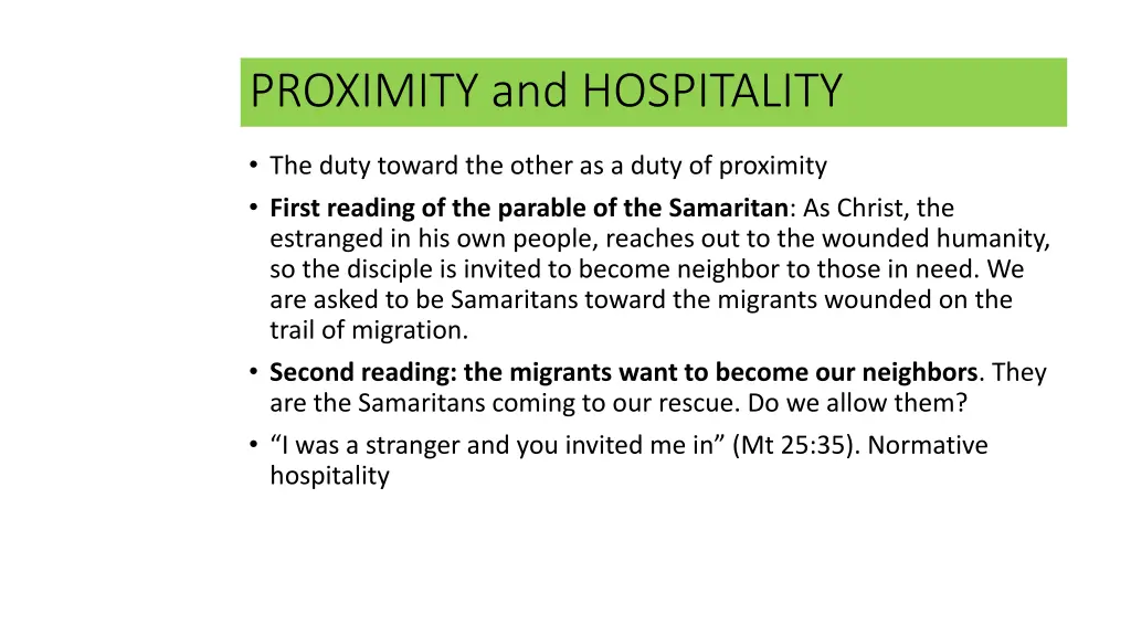 proximity and hospitality