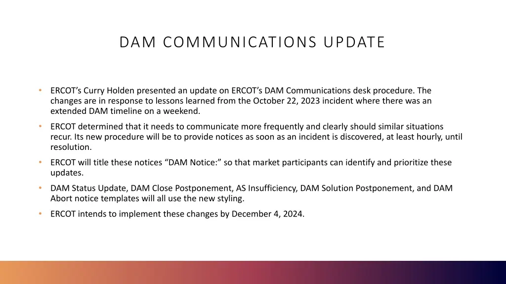 dam communications update