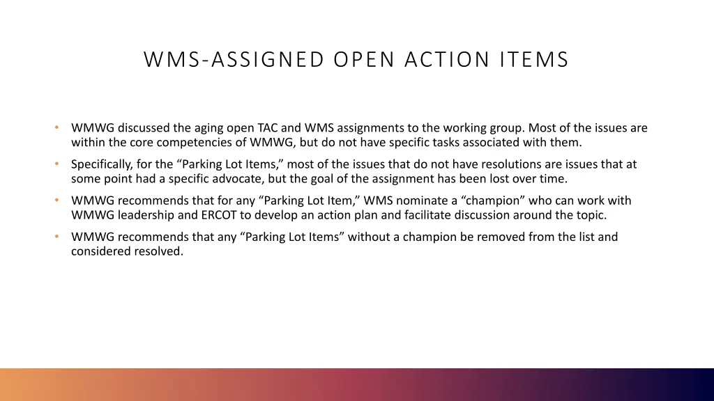 wms assigned open action items