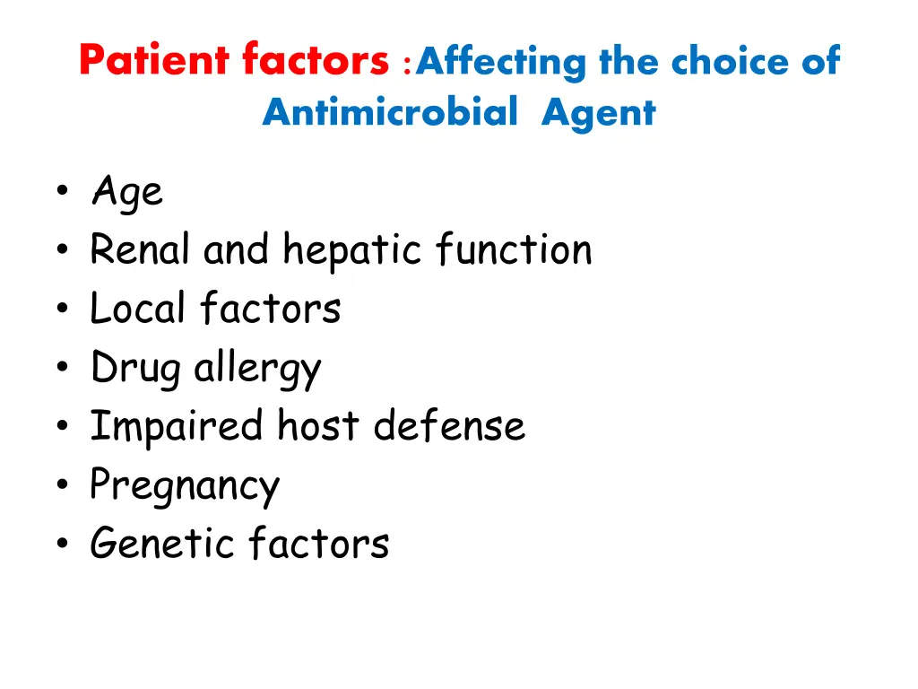 patient factors affecting the choice