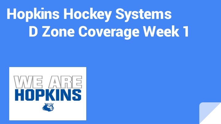 hopkins hockey systems d zone coverage week 1