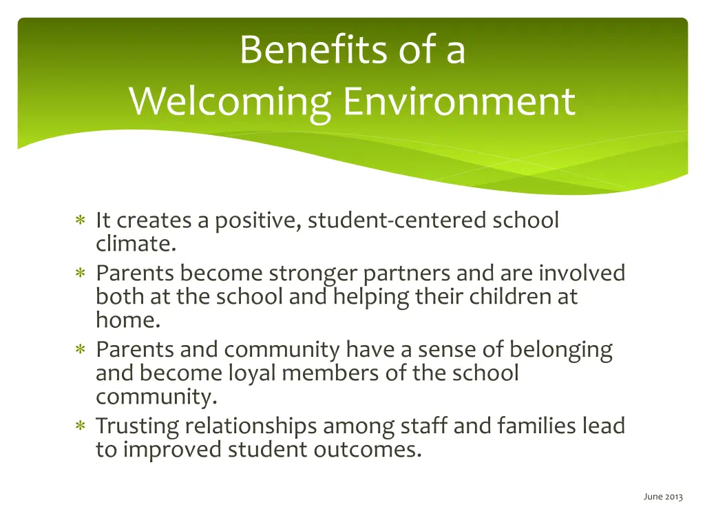 benefits of a welcoming environment