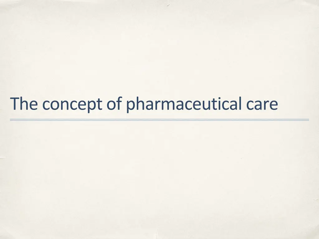 the concept of pharmaceutical care