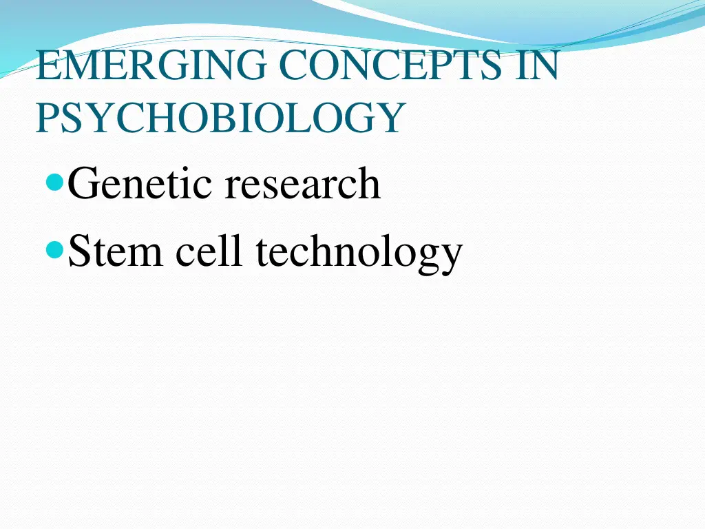 emerging concepts in psychobiology genetic
