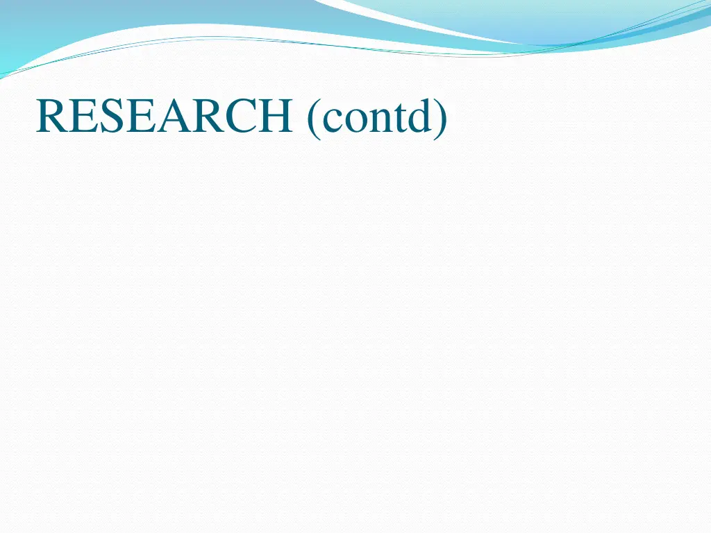 research contd