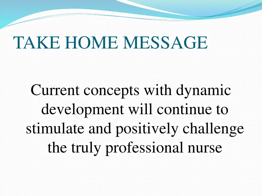 take home message