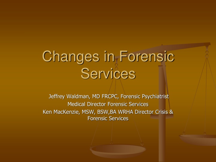 changes in forensic services