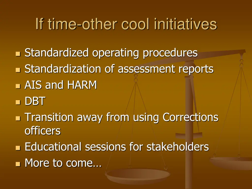 if time other cool initiatives
