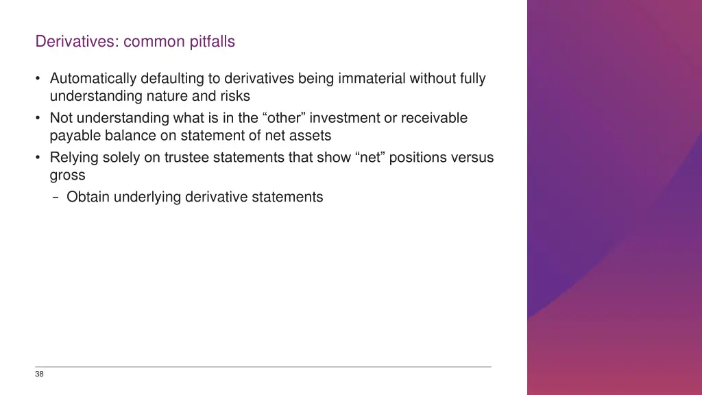 derivatives common pitfalls