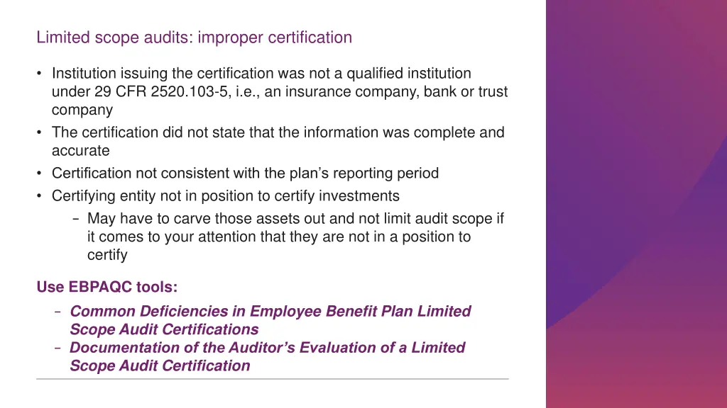 limited scope audits improper certification