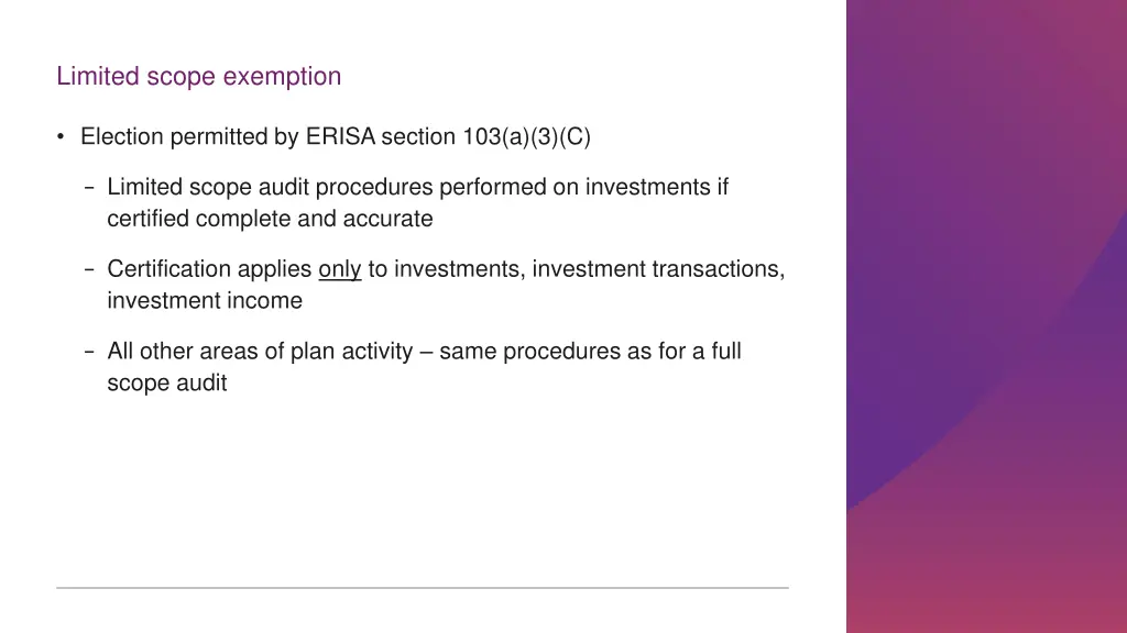 limited scope exemption