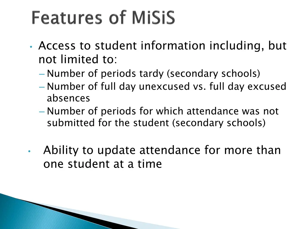 access to student information including