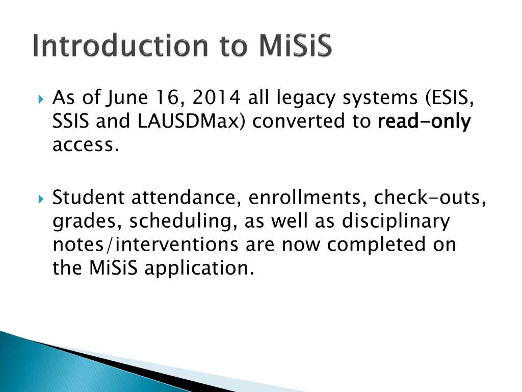 as of june 16 2014 all legacy systems esis ssis
