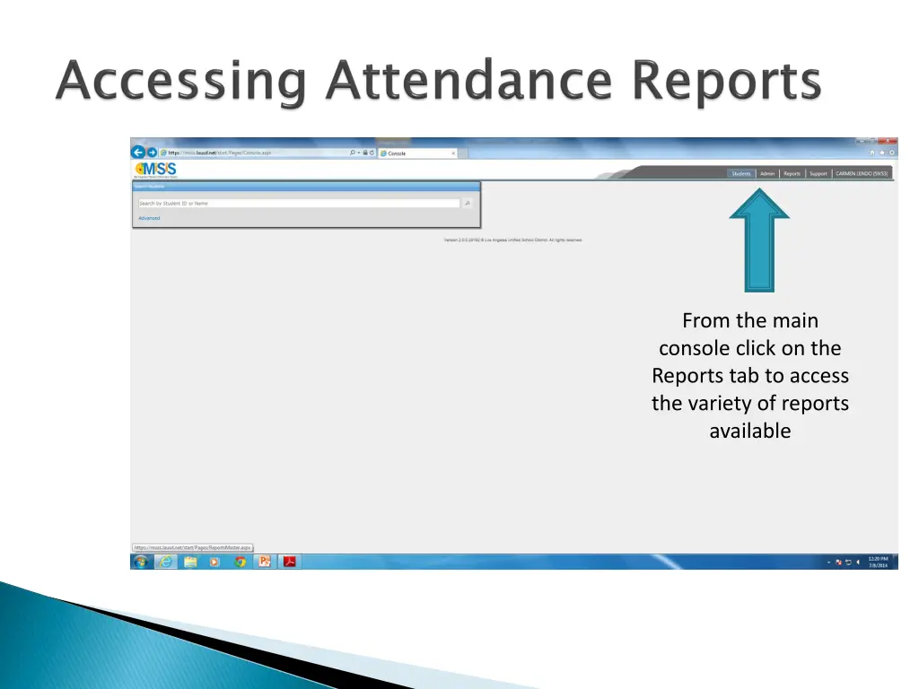 from the main console click on the reports