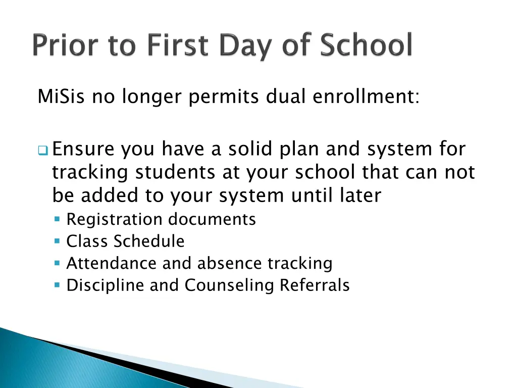 misis no longer permits dual enrollment
