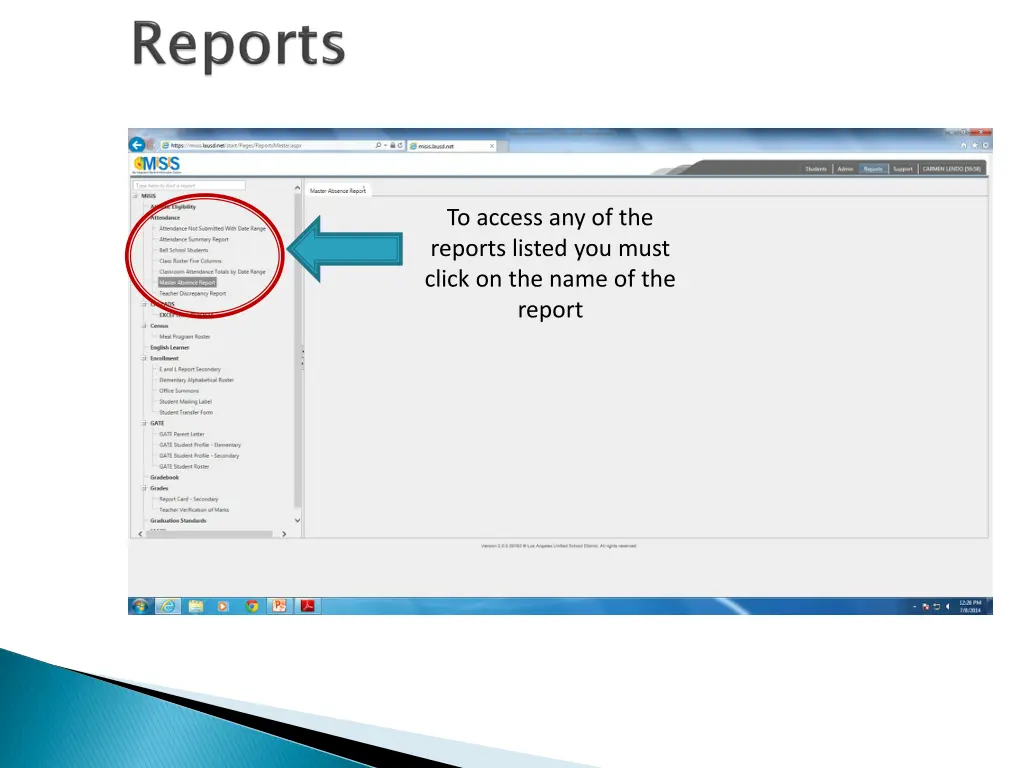 to access any of the reports listed you must