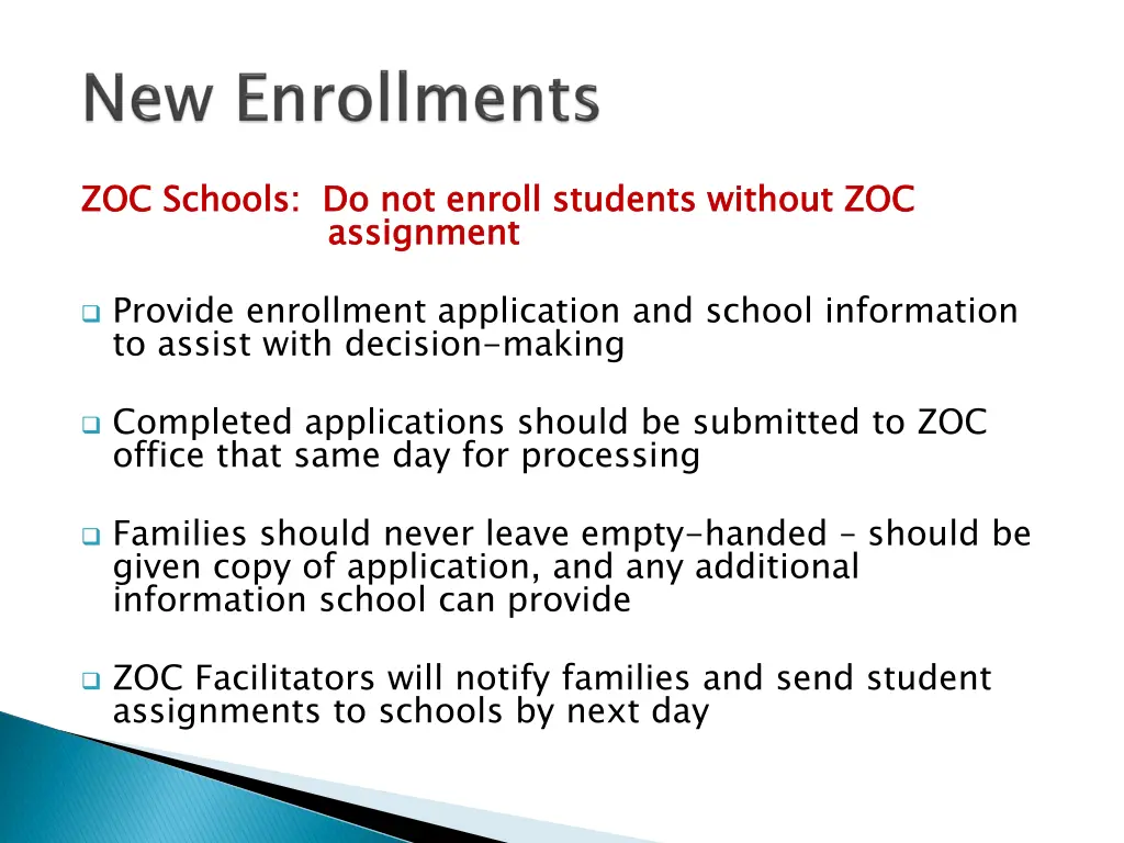 zoc schools do not enroll students without
