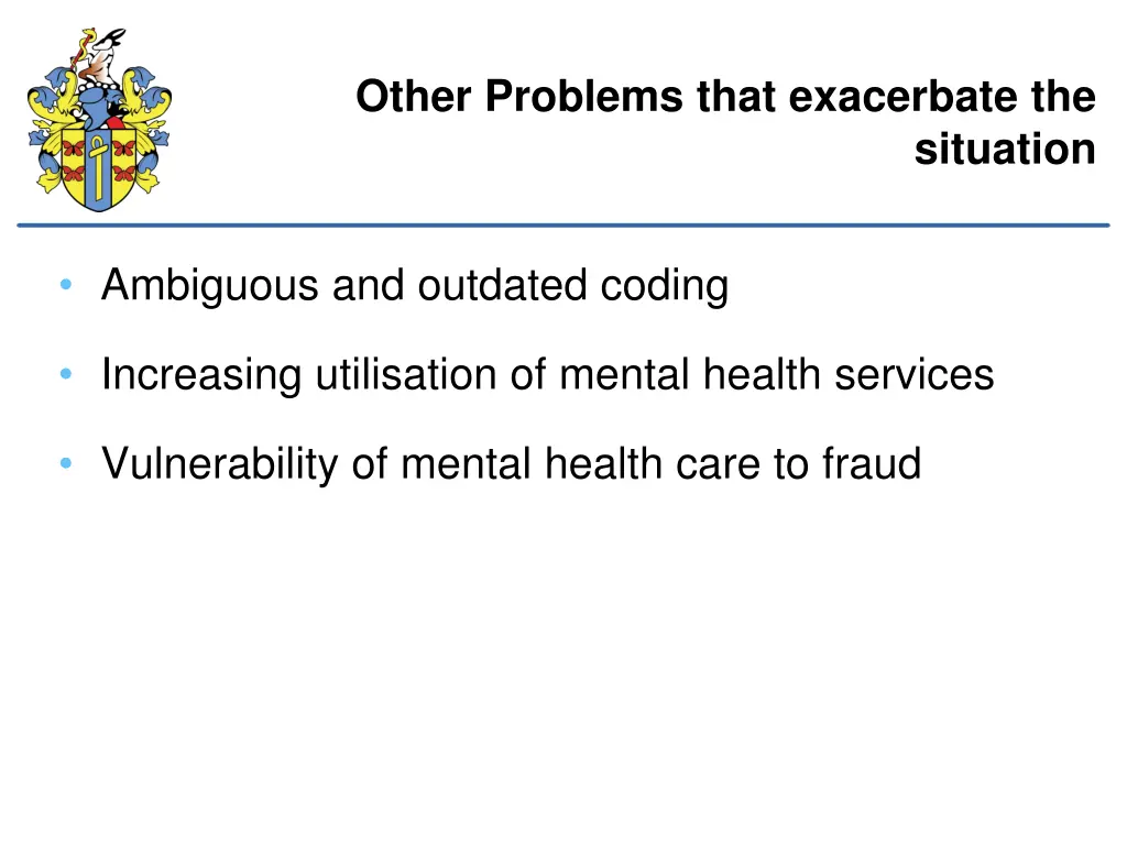other problems that exacerbate the