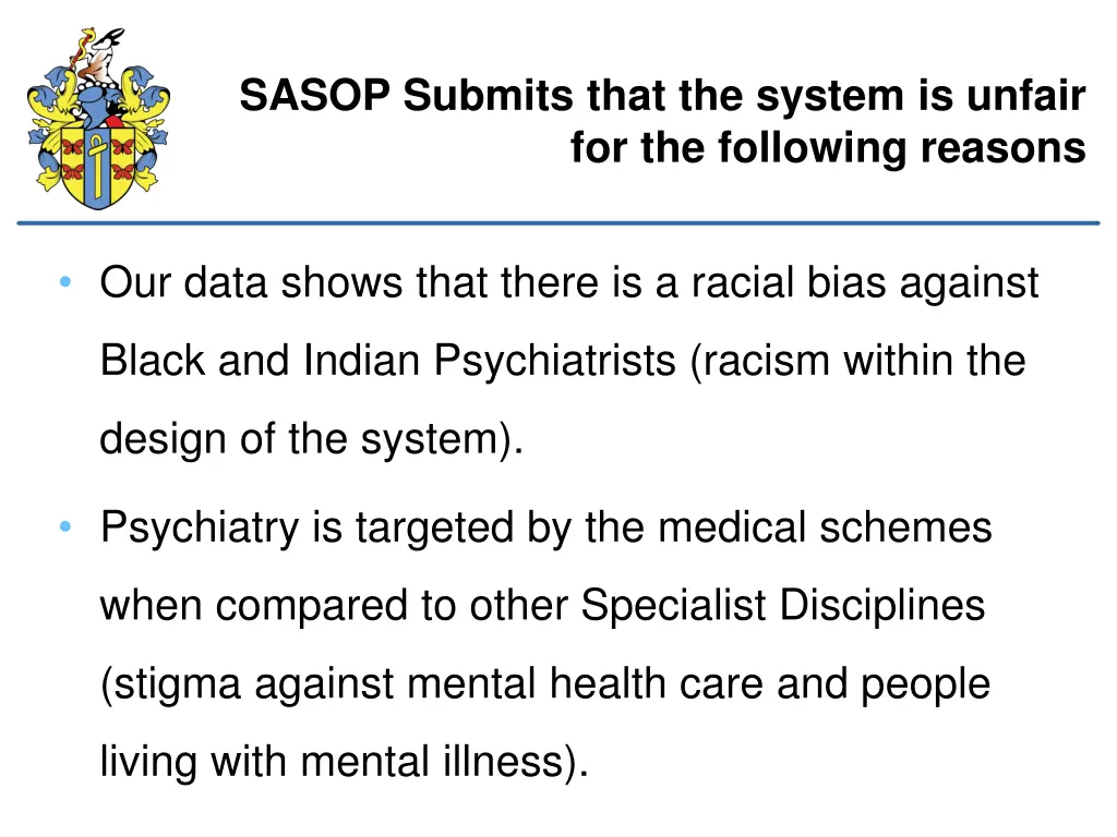 sasop submits that the system is unfair
