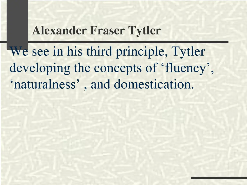 alexander fraser tytler we see in his third