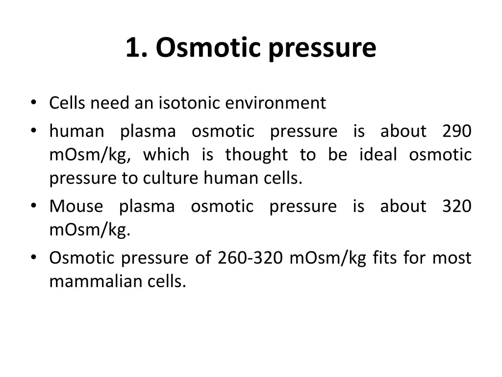 1 osmotic pressure