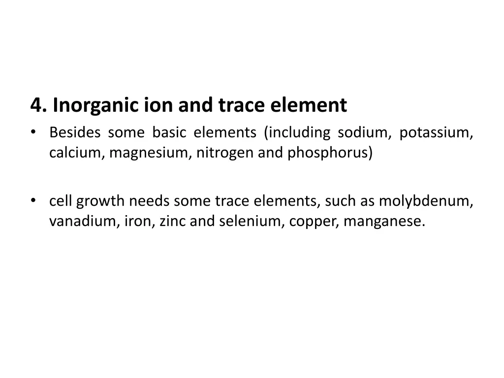 4 inorganic ion and trace element besides some