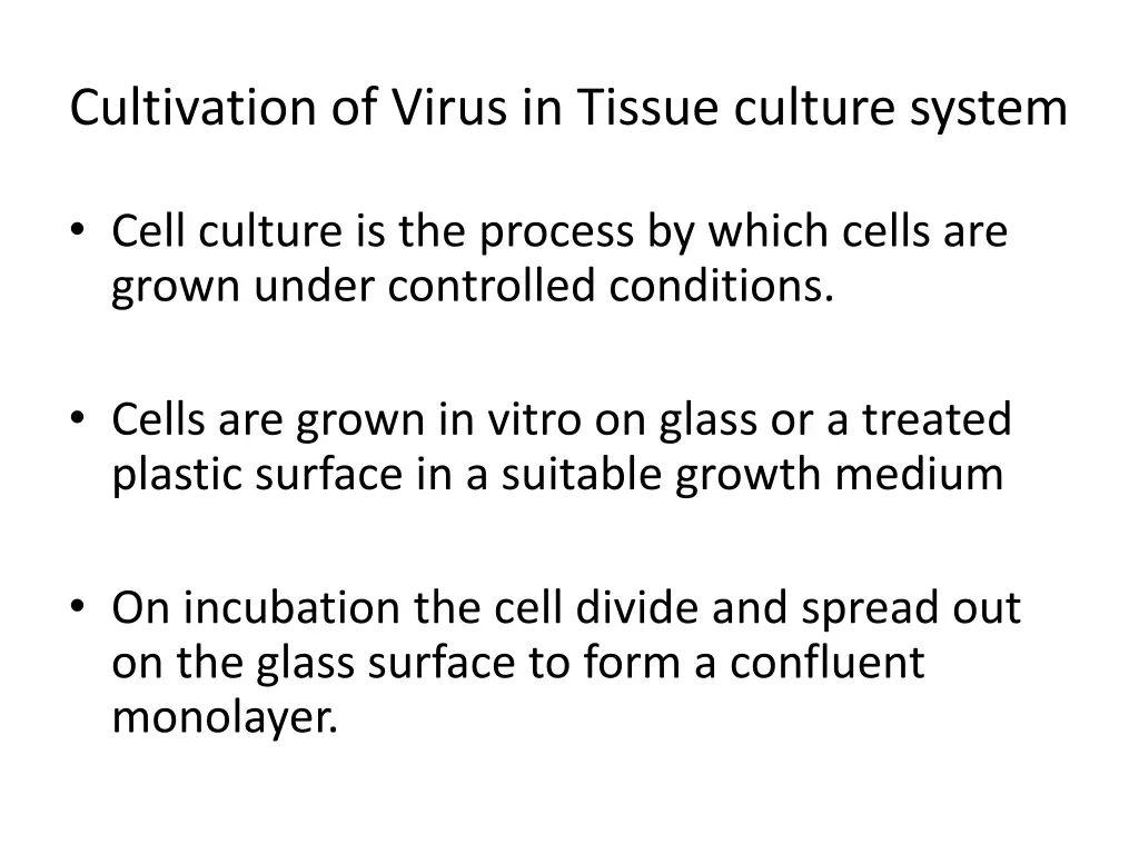 cultivation of virus in tissue culture system