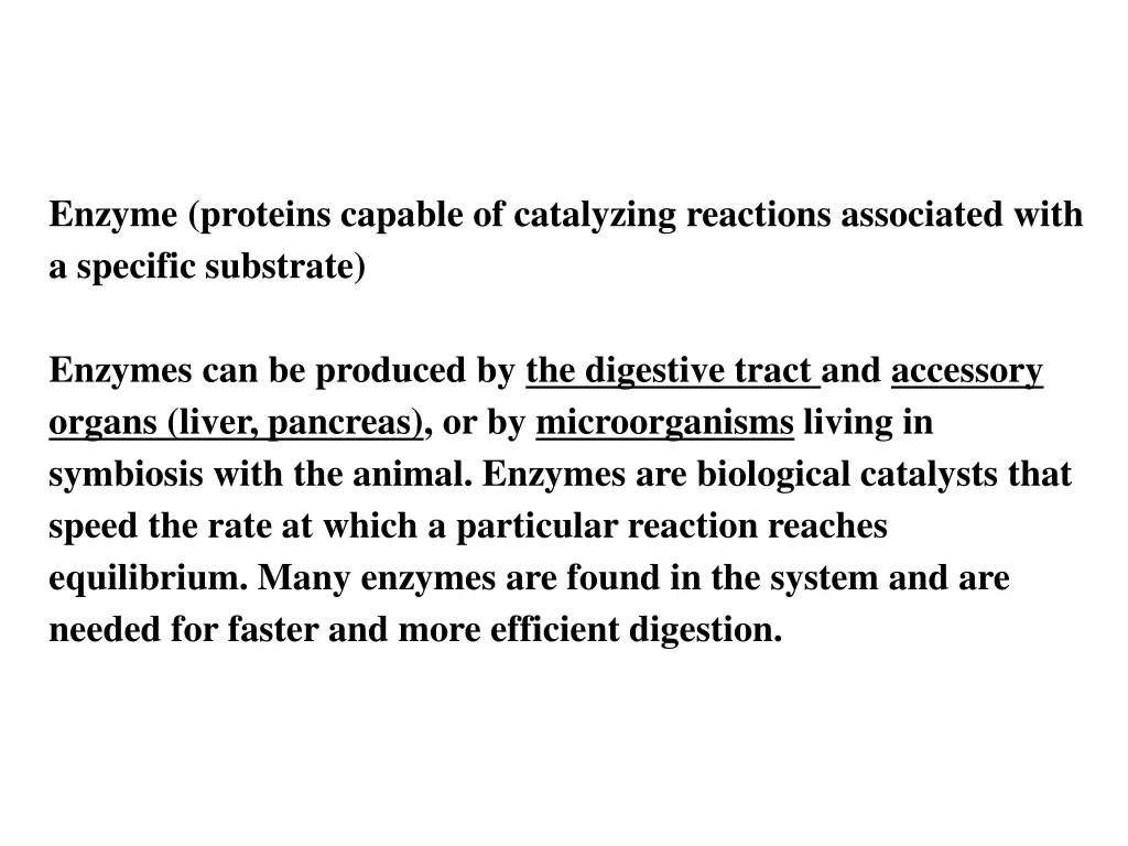 enzyme proteins capable of catalyzing reactions