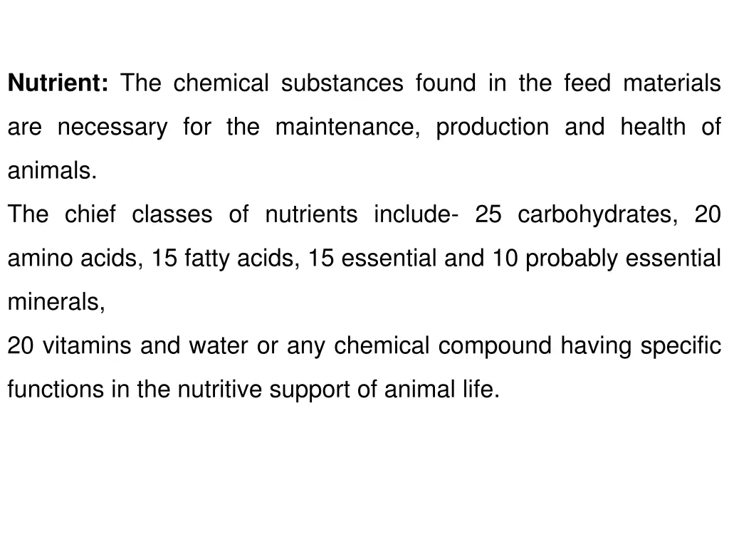 nutrient the chemical substances found
