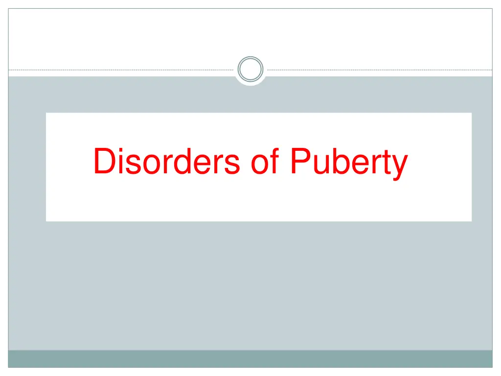 disorders of puberty